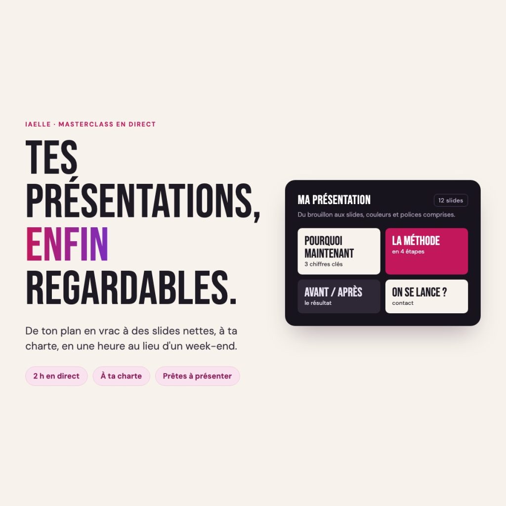 Masterclass IAelle : tes présentations, enfin regardables